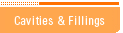 Cavities & Fillings